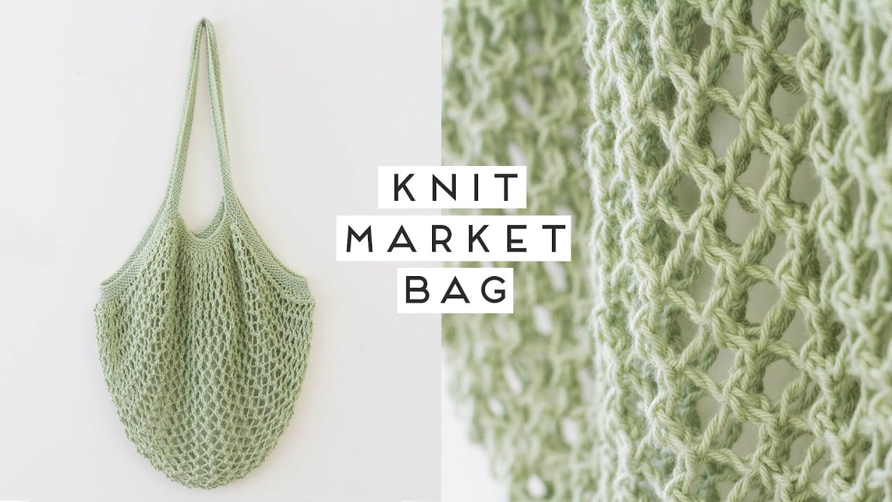 Knit a MARKET BAG